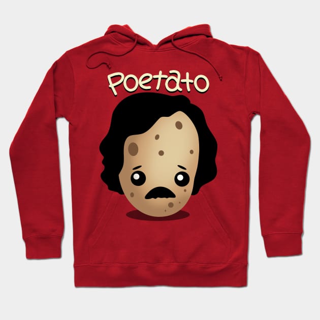 Poetato Funny Edgar Allan Poe Cute Kawaii Potato Pun Hoodie by BoggsNicolas